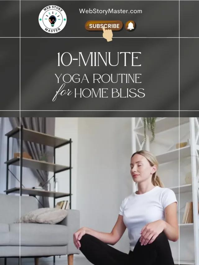 10 minute yoga routine for home bless