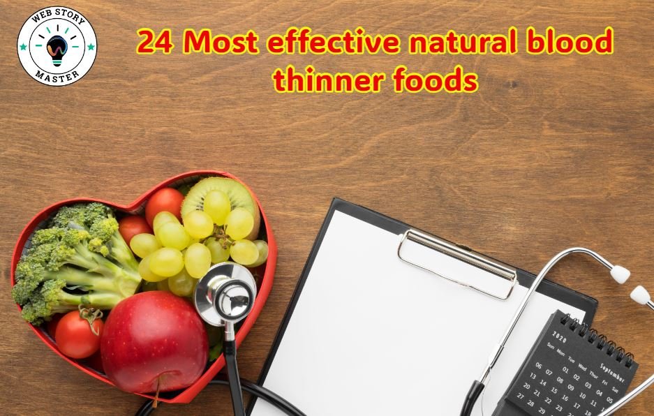 24 Most effective natural blood thinner foods