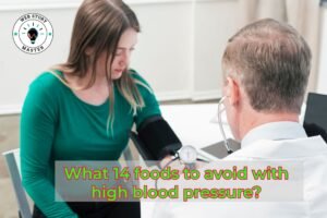 What 14 foods to avoid with high blood pressure?