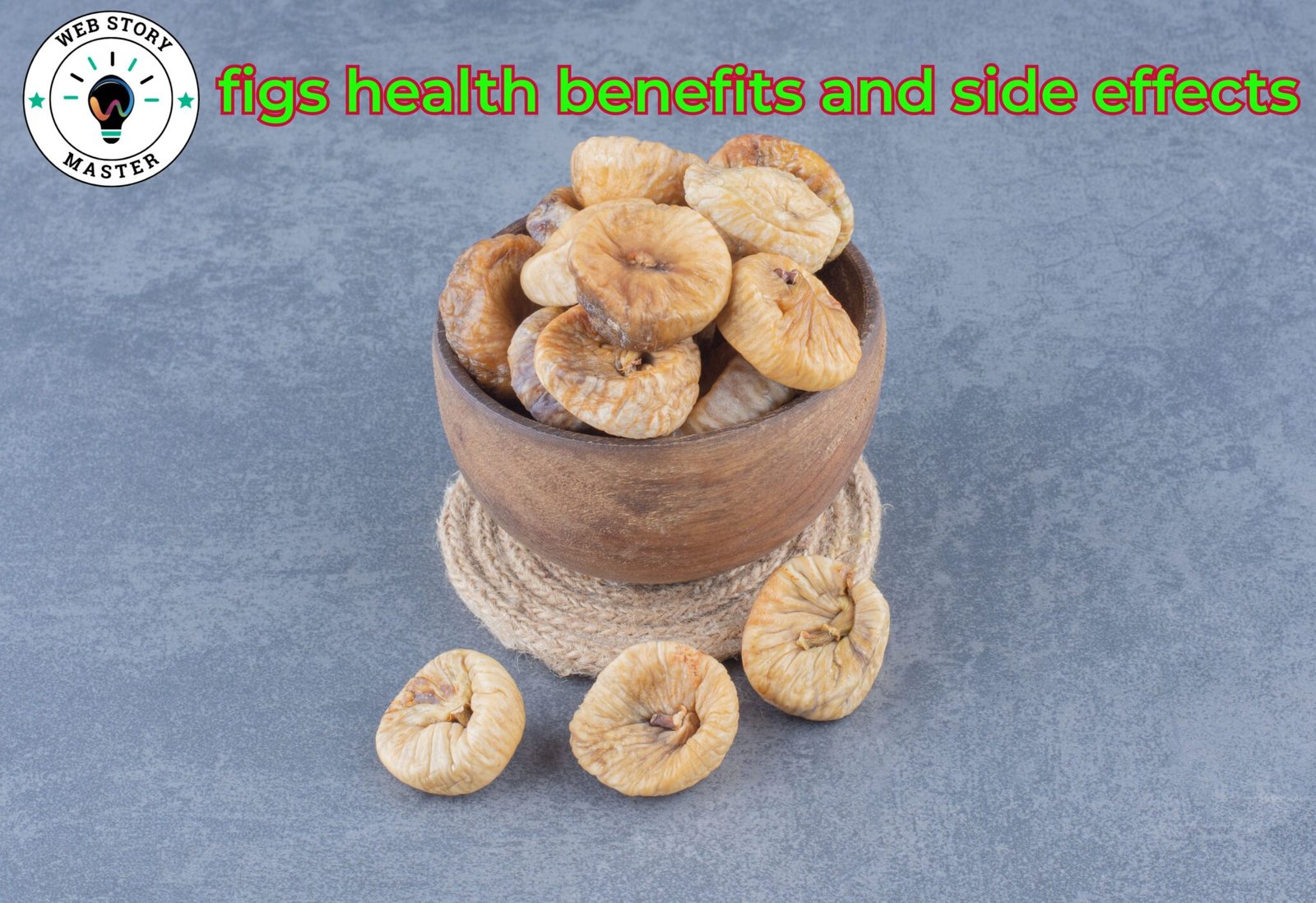 figs health benefits and side effects