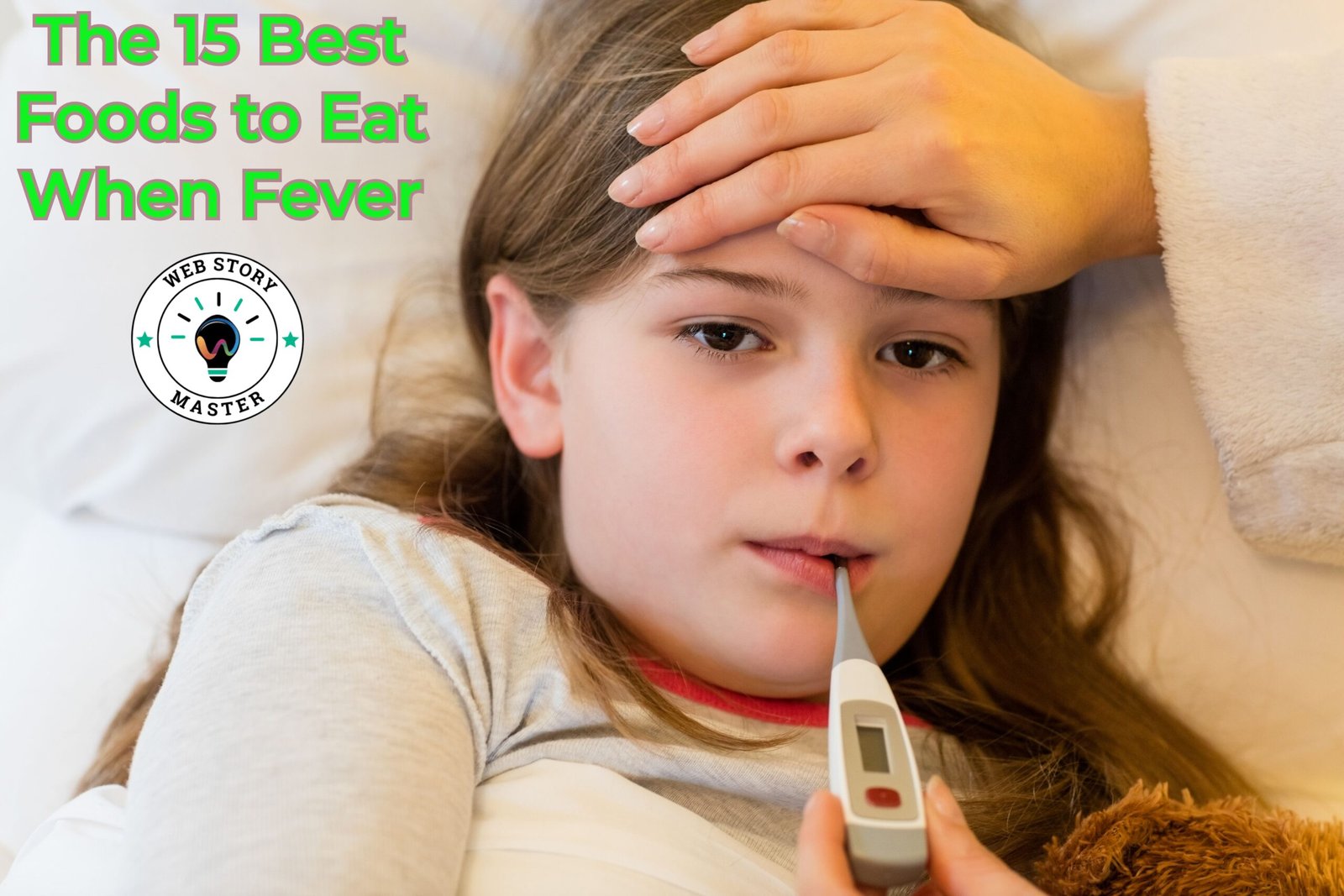 The 15 Best Foods to Eat When Fever and 15 foods to avoid eating during & after fever