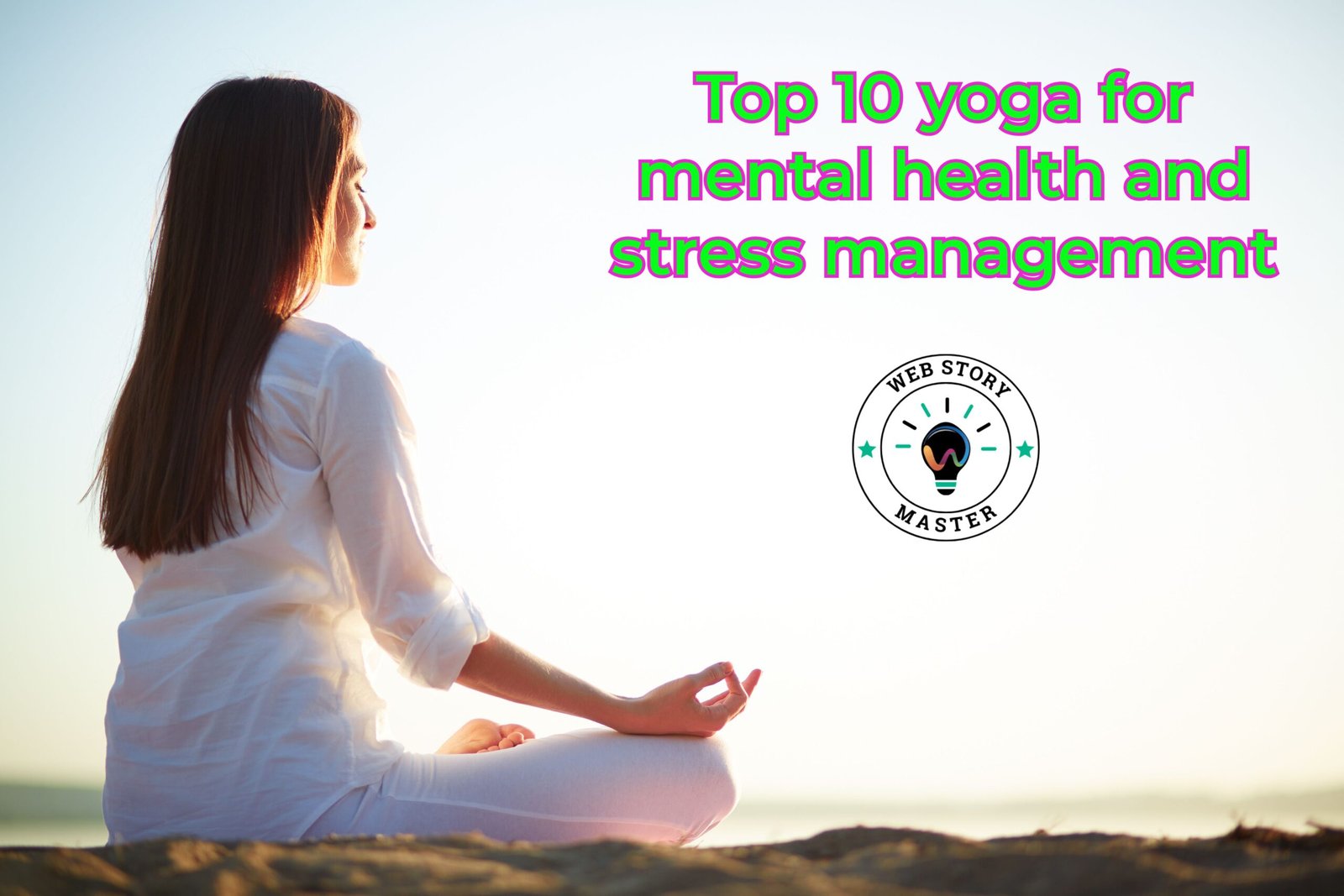 top 10 yoga for mental health and stress management